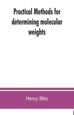 Practical methods for determining molecular wei... 9353862353 Book Cover