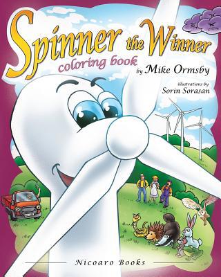 Spinner the Winner - Coloring Book: Coloring Book 1478286229 Book Cover