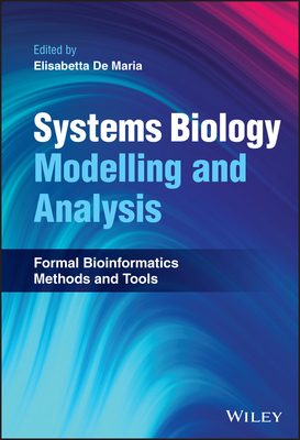 Systems Biology Modelling and Analysis 1119716535 Book Cover