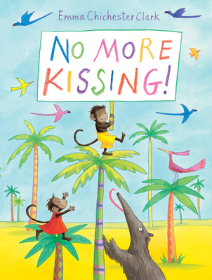 No More Kissing! 1783445858 Book Cover