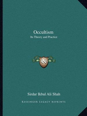 Occultism: Its Theory and Practice 1162585102 Book Cover