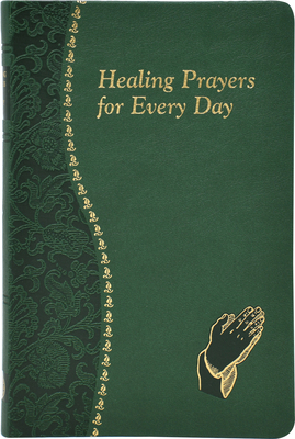 Healing Prayers for Every Day: Minute Meditatio... B00741EK2M Book Cover