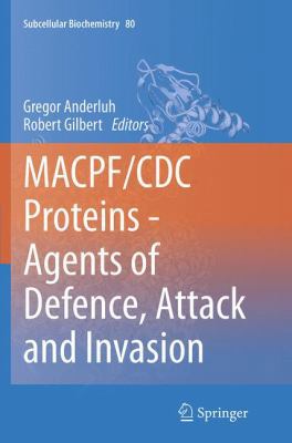 Macpf/CDC Proteins - Agents of Defence, Attack ... 9402403396 Book Cover