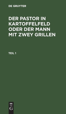 Der Pastor in Kartoffelfeld oder der Mann mit z... [German] 3111198278 Book Cover