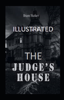 Paperback The Judge's House ILLUSTRATED Book