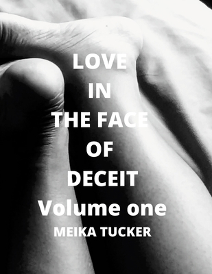 Love In The Face Of Deceit: A Story Of The Dept... 1678105511 Book Cover