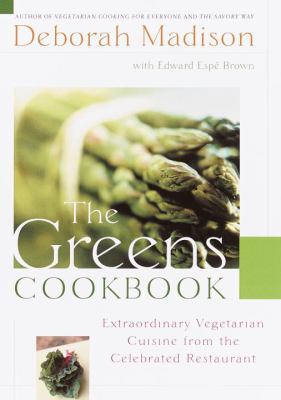 The Greens Cookbook: Extraordinary Vegetarian C... 0767908236 Book Cover