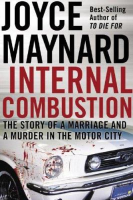 Internal Combustion: The Story of a Marriage an... 0470223561 Book Cover