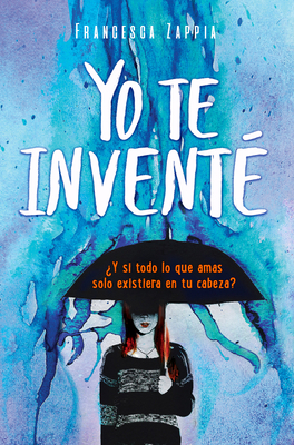 Yo Te Invente [Spanish] 6079789701 Book Cover