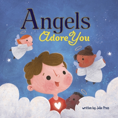 Angels Adore You 1952954819 Book Cover