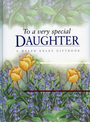 To a Very Special Daughter 1846340799 Book Cover