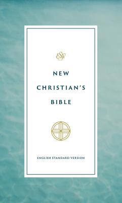 ESV New Christian's Bible 1433565706 Book Cover