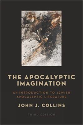 The Apocalyptic Imagination: An Introduction to... 0802872794 Book Cover