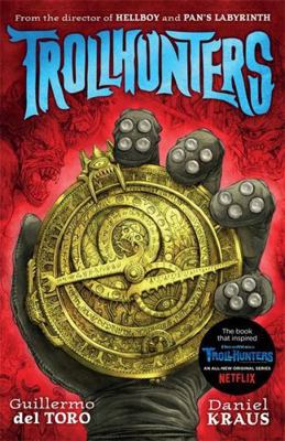 Trollhunters: The book that inspired the Netfli... 1471405184 Book Cover