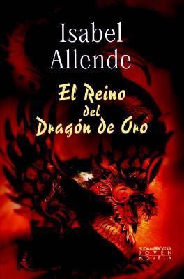 El Reino del Dragon de Oro (Spanish Edition) [Spanish] 9500724812 Book Cover