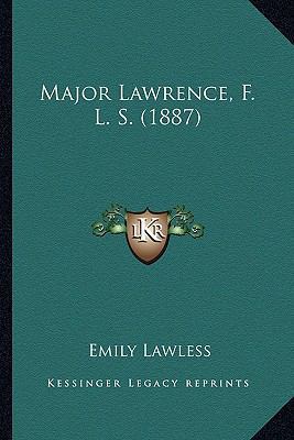 Major Lawrence, F. L. S. (1887) 1166322327 Book Cover