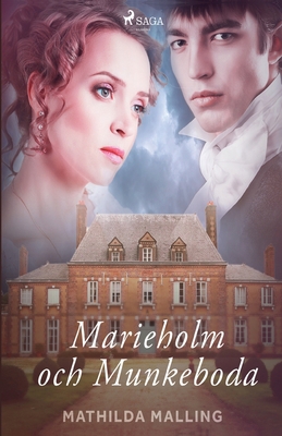 Marieholm och Munkeboda [Swedish] 8726172755 Book Cover