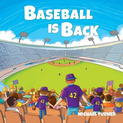 Baseball is Back 154240777X Book Cover