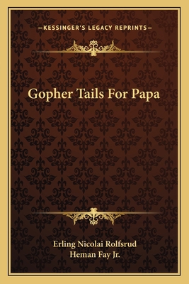 Gopher Tails For Papa 1163698407 Book Cover