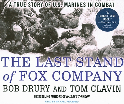 The Last Stand of Fox Company: A True Story of ... 1400110165 Book Cover