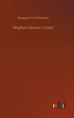 Stephen Grattan´s Faith 373267522X Book Cover