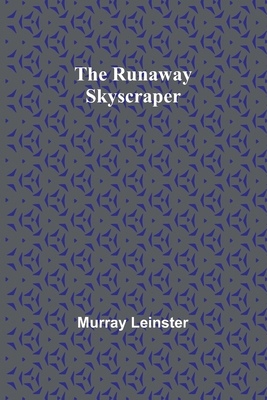 The Runaway Skyscraper 9357931775 Book Cover