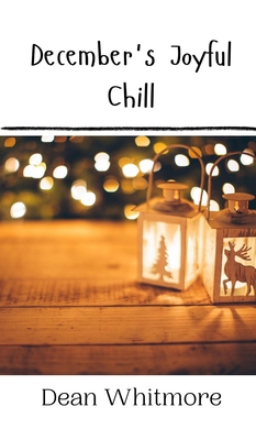 December's Joyful Chill 9916909040 Book Cover