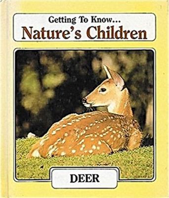 Getting to Know Nature's Children Deer/Rabbits 0717266826 Book Cover