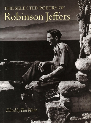 The Selected Poetry of Robinson Jeffers 0804741085 Book Cover