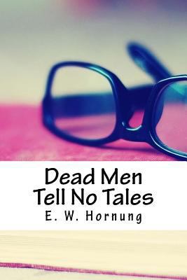Dead Men Tell No Tales 1987449509 Book Cover