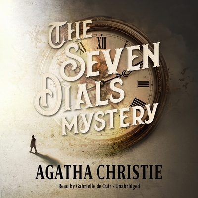 The Seven Dials Mystery B0DSYMD7W8 Book Cover