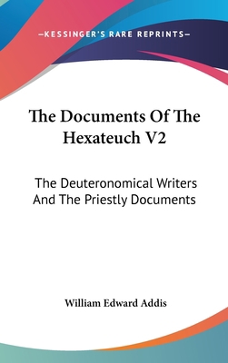 The Documents of the Hexateuch V2: The Deuteron... 054808503X Book Cover