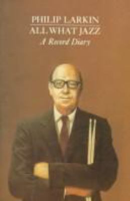 All What Jazz: A Record Diary, 1961-1971 0374103402 Book Cover