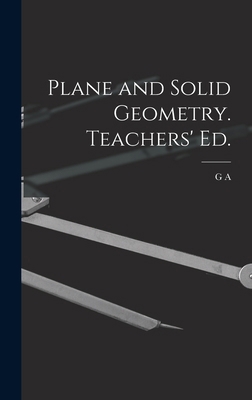 Plane and Solid Geometry. Teachers' ed. 1016593759 Book Cover