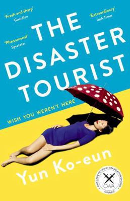 The Disaster Tourist: Winner of the CWA Crime F... 178816315X Book Cover