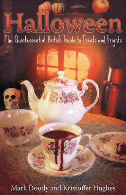 Halloween: The Quintessential British Guide to ... 191366001X Book Cover