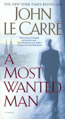 A Most Wanted Man 0606353437 Book Cover