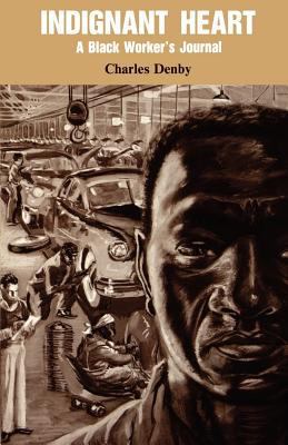 Indignant Heart: A Black Worker's Journal (Afri... 0814322204 Book Cover