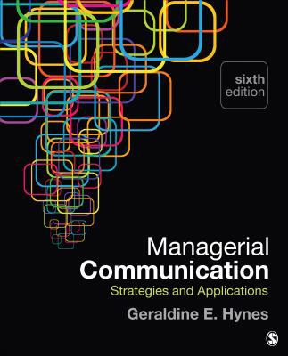 Managerial Communication: Strategies and Applic... 1483358550 Book Cover
