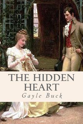 The Hidden Heart: Unrequited Love Is Only Beara... 150853845X Book Cover