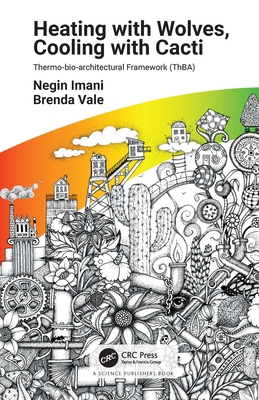 Heating with Wolves, Cooling with Cacti: Thermo... 0367534401 Book Cover