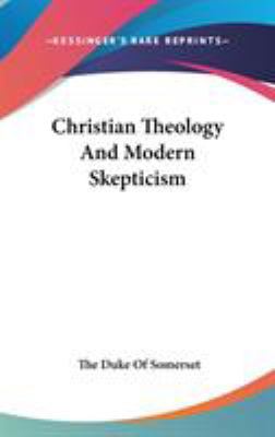 Christian Theology And Modern Skepticism 054810171X Book Cover