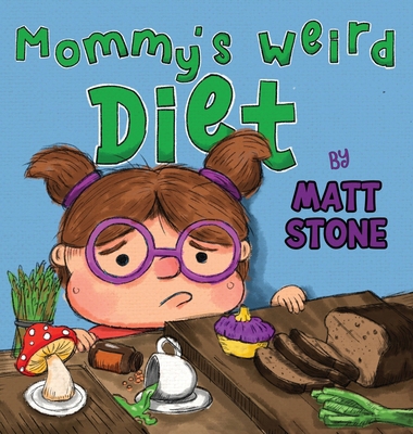 Mommy's Weird Diet B0DP1Q79QZ Book Cover