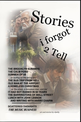 Stories I Forgot 2 Tell B0DJJQLTP3 Book Cover