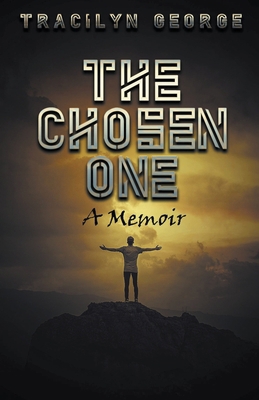 The Chosen One: A Memoir 1393330304 Book Cover