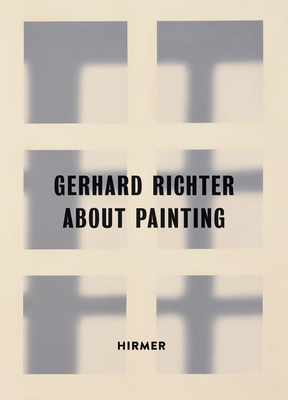 Gerhard Richter: About Painting - Early Pictures 3777428949 Book Cover