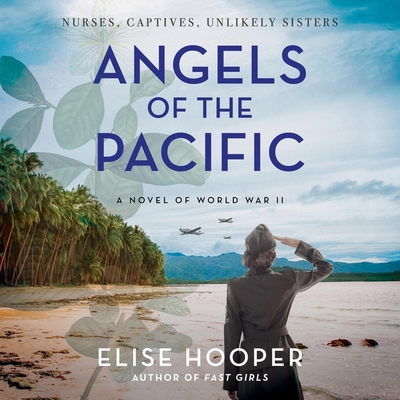 Angels of the Pacific Lib/E: A Novel of World W... B09FCB468J Book Cover