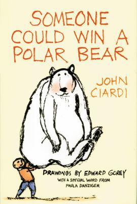 Someone Could Win a Polar Bear 1590780124 Book Cover