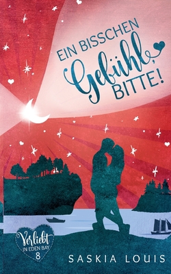 Ein bisschen Gefühl, bitte! (Verliebt in Eden B... [German] 3754359347 Book Cover