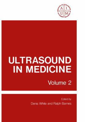 Ultrasound in Medicine: Volume 2 Proceedings of... 1461343097 Book Cover